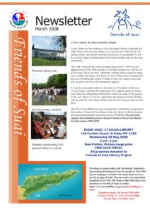 Newsletter March 2008 Friends of Suai  A New Library for Suai Secondary School