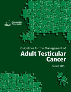 Guidelines for the Management of  Adult Testicular Cancer Revised 2005