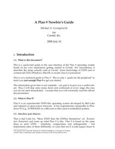 A Plan 9 Newbie’s Guide Michael A. Covington ! for Coraid, Inc[removed]July 10