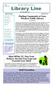 Windsor Public Library’s  Library Line www.windsorlibrary.com  Volume 8, Issue 2