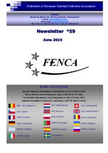 Federation of European National Collection Associations FENCA Route de Berne 34, 1010 Lausanne, Switzerland email:  web page: www.fenca.com Tel: +, Fax: +