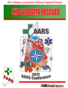 The Alabama Association of Rescue Squads Presents  ALABAMA ASSOCIATION OF RESCUE SQUADS ASSOCIATION OFFICERS  