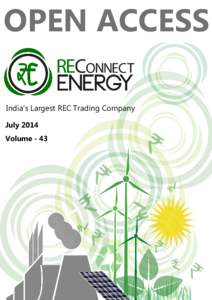OPEN ACCESS India’s Largest REC Trading Company July 2014 Volume - 43  CONTENT