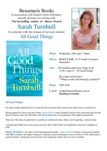 Beaumaris Books In association with HarperCollins Publishers proudly presents an evening with The bestselling author of Almost French  Sarah Turnbull