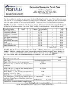 Estimating Residential Permit Fees Public Services Department 408 N. Spokane St. – Post Falls, IDPhone: (Fax: (www.postfallsidaho.org