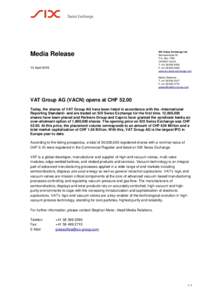 Media Release 14 April 2016 SIX Swiss Exchange Ltd Selnaustrasse 30 P.O. Box 1758