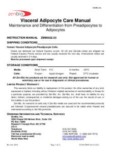 ZenBio, Inc.  Visceral Adipocyte Care Manual Maintenance and Differentiation from Preadipocytes to Adipocytes INSTRUCTION MANUAL