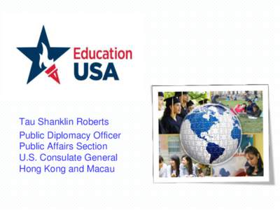 IELTS / Education / Fulbright Commission Belgium / Education in Hong Kong / University and college admissions / Education in the United States / EducationUSA / TOEFL