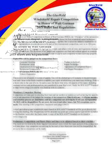 The GlasWeld Windshield Repair Competition in Honor of Walt Gorman 2015 Rules and Regulations  th Annu
