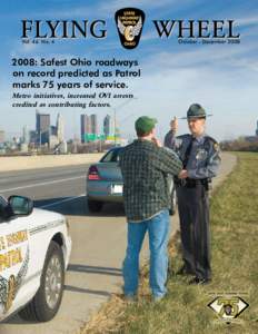 FLYING	 Vol. 46 No: Safest Ohio roadways on record predicted as Patrol marks 75 years of service.