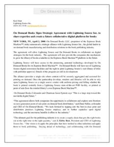 O N D EMAND B OOKS Keel Hunt Lightning Source Inc;   On Demand Books Signs Strategic Agreement with Lightning Source Inc. to