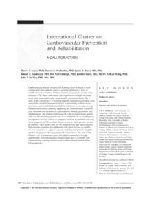 International Charter on Cardiovascular Prevention and Rehabilitation A CALL FOR ACTION  Sherry L. Grace, PhD; Darren R. Warburton, PhD; James A. Stone, MD, PhD;