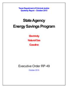 Texas Department of Criminal Justice Quarterly Report – October 2015 State Agency Energy Savings Program Electricity