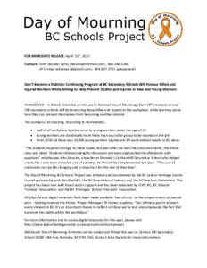 FOR IMMEDIATE RELEASE: April 25th, 2017 Contacts: John Decaire <>, Al Cornes <>, please text) Don’t Become a Statistic: Continuing Program at BC Sec