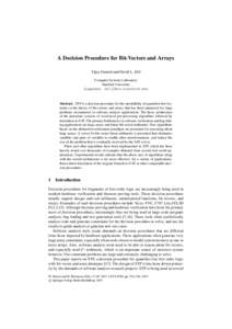 A Decision Procedure for Bit-Vectors and Arrays Vijay Ganesh and David L. Dill Computer Systems Laboratory Stanford University {vganesh, dill}@cs.stanford.edu