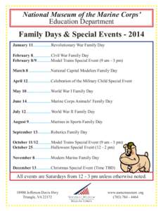 National Museum of the Marine Corps’ Education Department Family Days & Special Events[removed]January 11