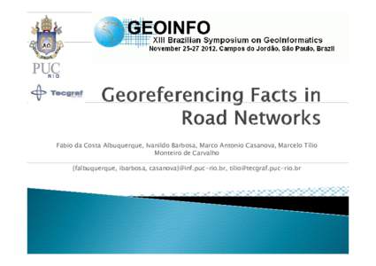 Microsoft PowerPoint - Georeferencing Facts in Road Networks v4.pptx