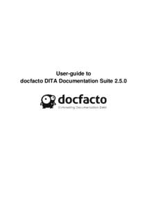 docfacto DITA Documentation Suite 2.5.0