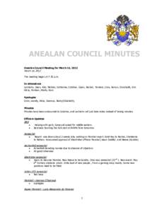 ANEALAN COUNCIL MINUTES Anealan Council Meeting for March 16, 2012 March 16, 2012  The meeting began at 7:30 p.m.