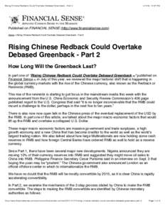 Rising Chinese Redback Could Overtake Debased Greenback - Part, 11:07 PM Published on FINANCIAL SENSE (http://www.financialsense.com) Home > Rising Chinese Redback Could Overtake Debased Greenback - Part 2