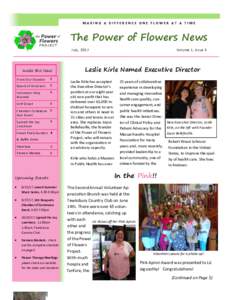 MAKING A DIFFERENCE ONE FLOWER AT A TIME  The Power of Flowers News July, 2017  Inside this Issue: