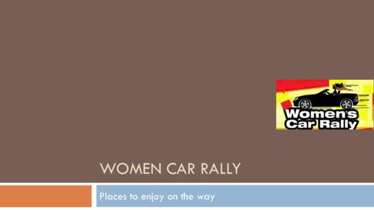WOMEN CAR RALLY Places to enjoy on the way Gurgaon Gurgaon 