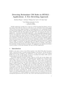 Detecting Redundant CSS Rules in HTML5 Applications: A Tree Rewriting Approach Matthew Hague1 , Anthony Widjaja Lin2 and C.-H. Luke Ong3 1  Royal Holloway, University of London