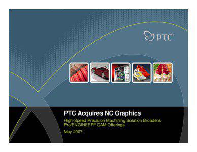Microsoft PowerPoint - NCGraphics Acquisition Briefing 5 15 2007_FINAL.ppt