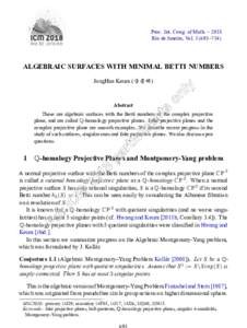 Proc. Int. Cong. of Math. – 2018 Rio de Janeiro, Vol–714) ALGEBRAIC SURFACES WITH MINIMAL BETTI NUMBERS JongHae Keum (금종해)