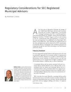 Regulatory Considerations for SEC Registered Municipal Advisors By Matthew C. Boba A