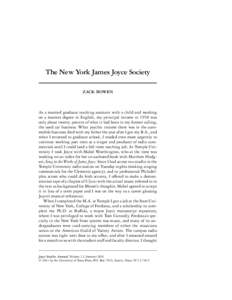 The New York James Joyce Society ZACK BOWEN As a married graduate teaching assistant with a child and working on a masters degree in English, my principal income in 1958 was only about twenty percent of what it had been 