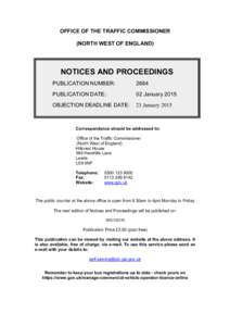 OFFICE OF THE TRAFFIC COMMISSIONER (NORTH WEST OF ENGLAND) NOTICES AND PROCEEDINGS PUBLICATION NUMBER: