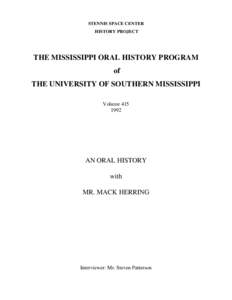 STENNIS SPACE CENTER HISTORY PROJECT THE MISSISSIPPI ORAL HISTORY PROGRAM of THE UNIVERSITY OF SOUTHERN MISSISSIPPI