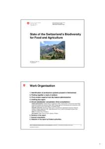 Federal Department of Economic Affairs, Education and Research EAER Federal Office for Agriculture FOAG State of the Switzerland‘s Biodiversity for Food and Agriculture