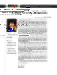 NATIONAL REINING HORSE YOUTH ASSOCIATION  A Busy Derby Schedule NRHyA PRESIDENT CLAIRE DITTRICH THIS YEAR’S NRHA DERBY WAS AN ABSOLUTE HIT, FILLED WITH MANY MEMORABLE MOMENTS