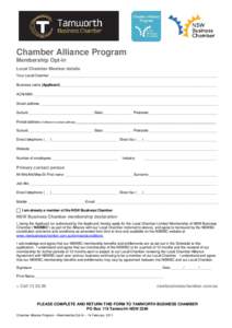 Chamber Alliance Program Membership Opt-in Local Chamber Member details Your Local Chamber ______________________________________________________________________________________ Business name (Applicant) ________________