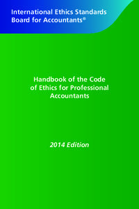International Ethics Standards Board for Accountants® Handbook of the Code of Ethics for Professional Accountants