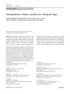 Neuroethics DOI[removed]s12152[removed]z REVIEW PAPER  Neuroprediction, Violence, and the Law: Setting the Stage