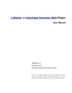 c-Mantic: a Cytoscape Semantic Web Plugin User Manual Version 1.1 December 2011 http://www.epa.gov/ncct/v-liver/c-mantic