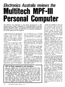 Electronics Australia reviews the  Multitech MPF-III Personal Computer The MPF-III from Multitech is the latest development of the , Microprofessor series, expanded to a full disk-based computer