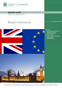 BRIEFING PAPER Number 7761, 9 November 2016 Brexit Unknowns  Edited by Vaughne Miller