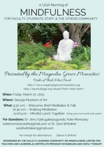 A UGA Morning of  MINDFULNESS FOR FACULTY, STUDENTS, STAFF, & THE ATHENS COMMUNITY