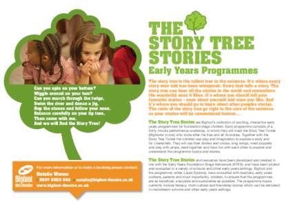 THE STORY TREE STORIES Early Years Programmes Can you spin on your bottom?