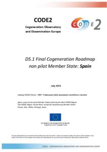 CODE2 Cogeneration Observatory and Dissemination Europe D5.1 Final Cogeneration Roadmap non pilot Member State: Spain