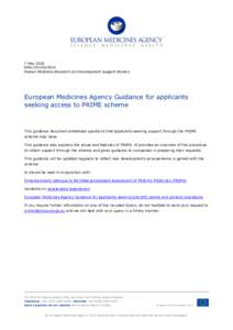7 May 2018 EMAHuman Medicines Research and Development Support Division European Medicines Agency Guidance for applicants seeking access to PRIME scheme