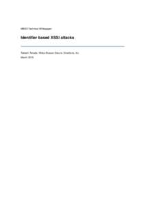 MBSD Technical Whitepaper  Identifier based XSSI attacks Takeshi Terada / Mitsui Bussan Secure Directions, Inc. March 2015