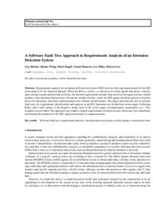 Noname manuscript No. (will be inserted by the editor) A Software Fault Tree Approach to Requirements Analysis of an Intrusion Detection System Guy Helmer, Johnny Wong, Mark Slagell, Vasant Honavar, Les Miller, Robyn Lut