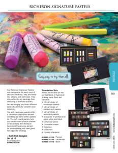PASTELS  Richeson Signature Pastels Easy way to try them all! A