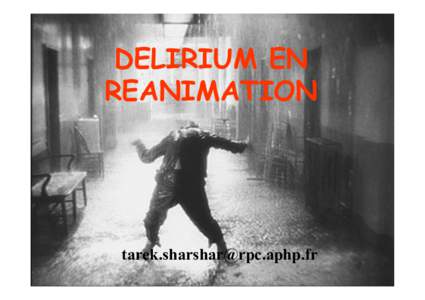 DELIRIUM EN REANIMATION   DEFINITIONS