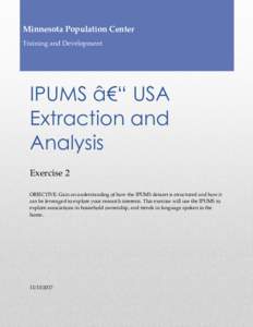 Minnesota Population Center Training and Development IPUMS â€“ USA Extraction and Analysis
